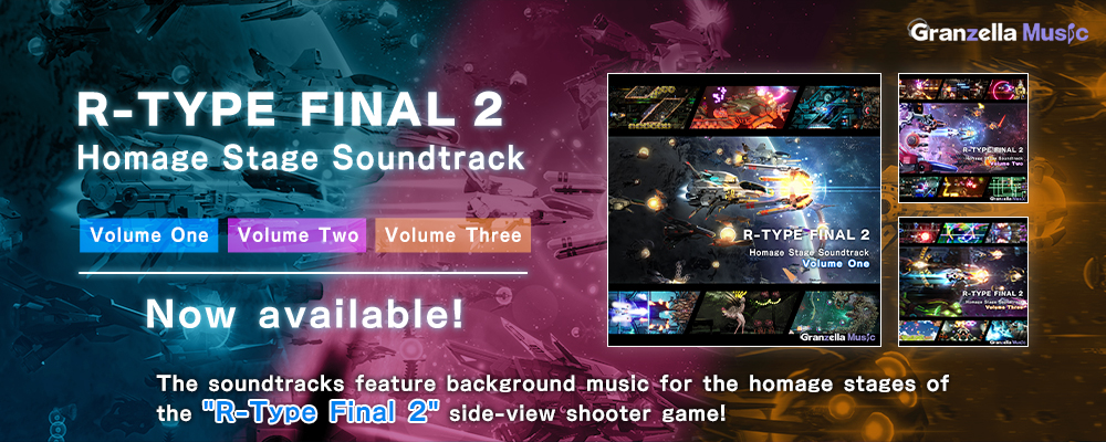 R-TYPE FINAL 2 Homage Stage Soundtrack　Volume One, Twe, Three