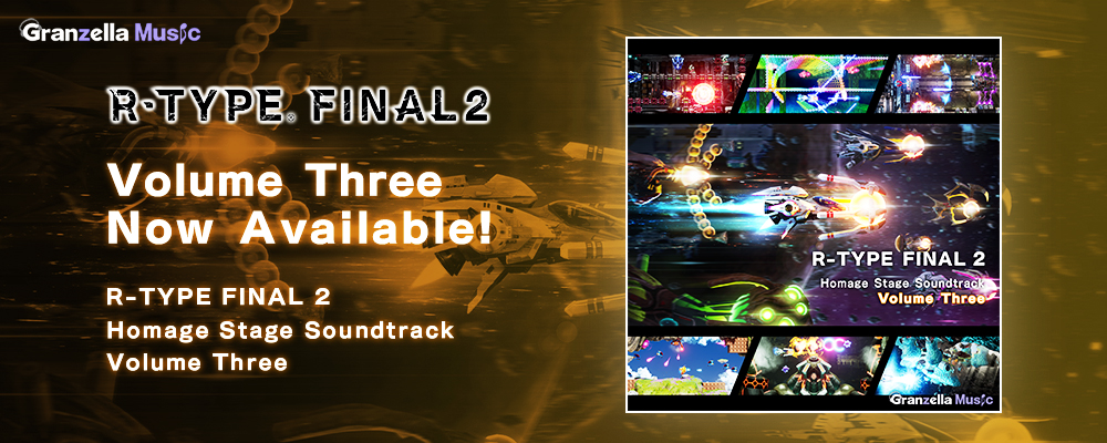 R-TYPE FINAL 2 Homage Stage Soundtrack　Volume Three